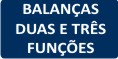 balanças duas e tres funções