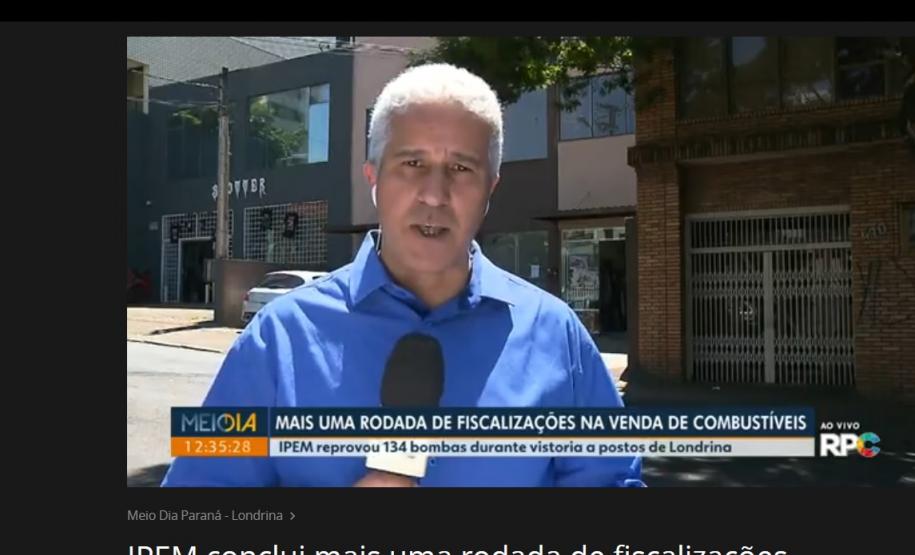 2019 10 02 Fisc Bomba Com Londrina IPEM-PR fiscaliza bombas de combustíveis em Londrina, Apucarana e Arapongas